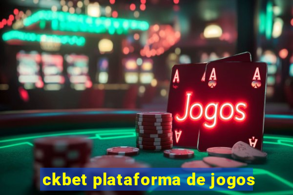 ckbet plataforma de jogos